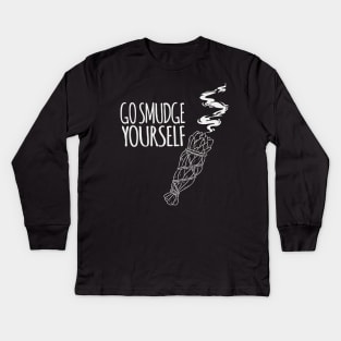 GO SMUDGE YOURSELF WICCA DESIGN Kids Long Sleeve T-Shirt